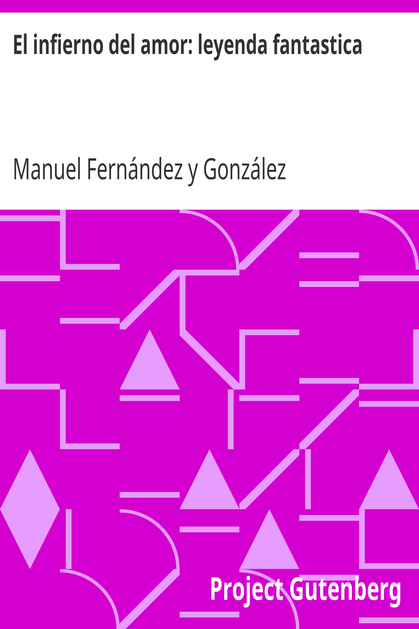 El infierno del amor: leyenda fantastica cover