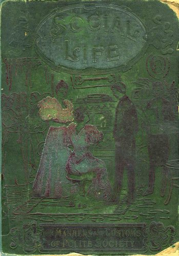 Social Life; or, The Manners and Customs of Polite Society cover