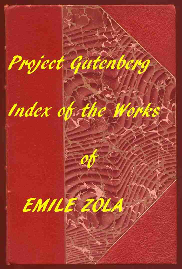 English Translations of Works of Emile Zola / An Index to the Project Gutenberg Works of Zola in English cover