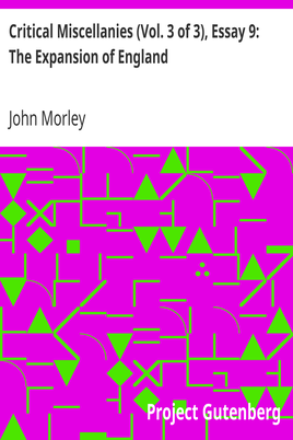 Critical Miscellanies (Vol. 3 of 3), Essay 9: The Expansion of England cover