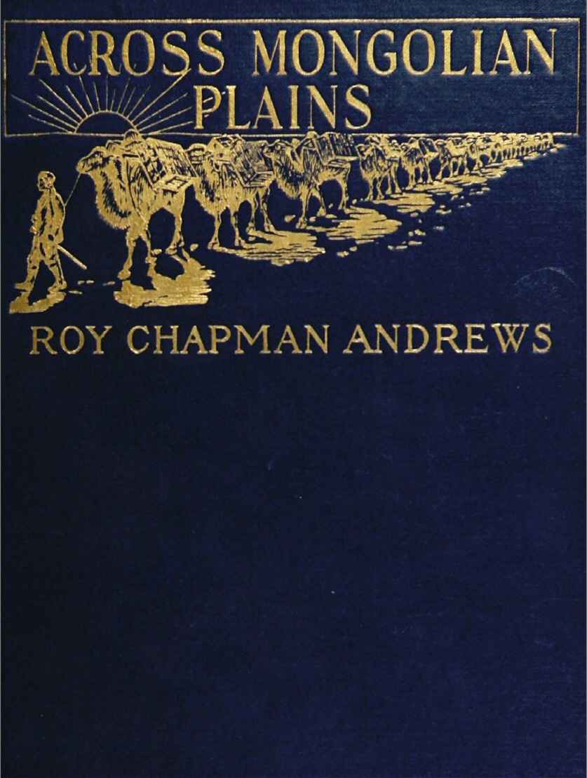 Across Mongolian Plains / A Naturalist's Account of China's 'Great Northwest' cover