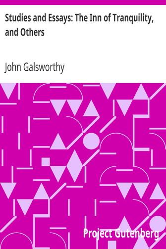 Studies and Essays: The Inn of Tranquility, and Others cover