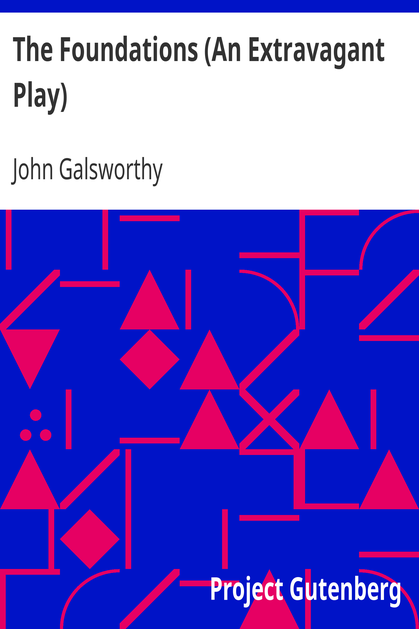 The Foundations (An Extravagant Play) cover