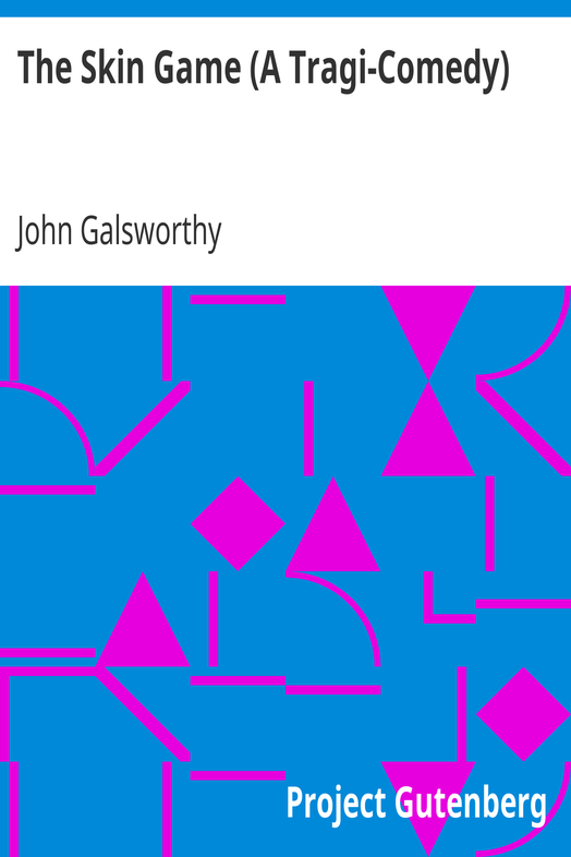 The Skin Game (A Tragi-Comedy) cover