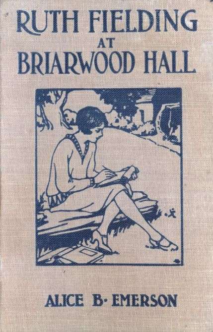 Ruth Fielding at Briarwood Hall; or, Solving the Campus Mystery cover