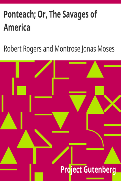 Ponteach; Or, The Savages of America cover