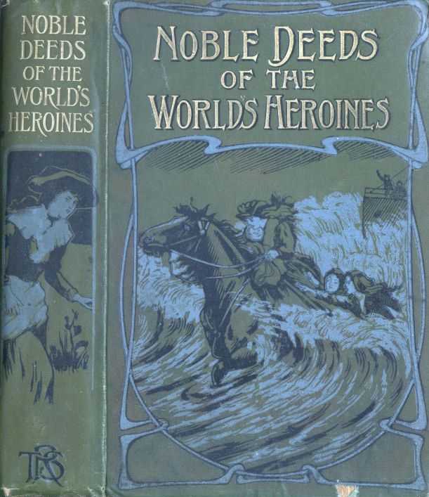 Noble Deeds of the World's Heroines cover