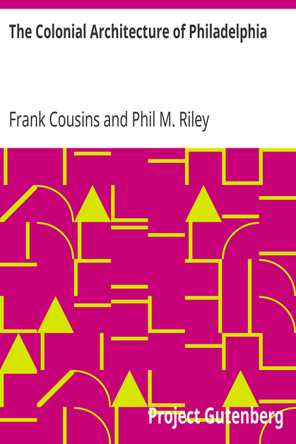 The Colonial Architecture of Philadelphia cover
