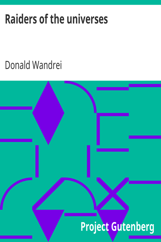 Raiders of the universes cover
