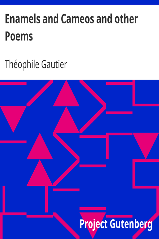 Enamels and Cameos and other Poems cover