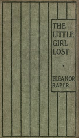 The Little Girl Lost / A Tale for Little Girls cover