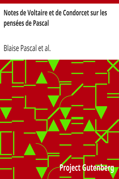 Notes de Voltaire et de Condorcet sur les pensées de Pascal cover