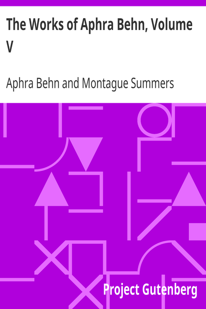 The Works of Aphra Behn, Volume V cover
