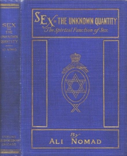 Sex--The Unknown Quantity: The Spiritual Function of Sex cover