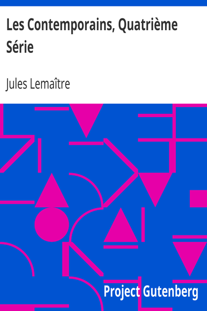 Les Contemporains, Quatrième Série / Etudes et Portraits Littéraires cover