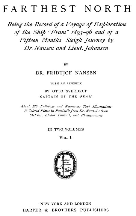 Farthest North, Vol. I / Being the Record of a Voyage of Exploration of the Ship 'Fram' 1893-1896 cover
