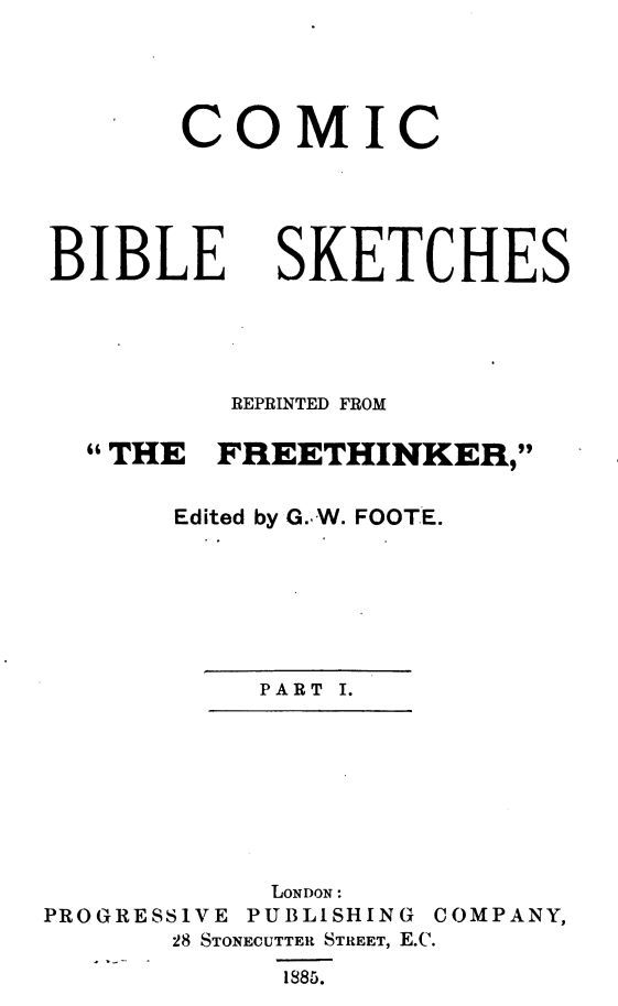 Comic Bible Sketches, Reprinted from "The Freethinker" cover