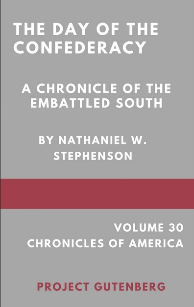 The Day of the Confederacy: A Chronicle of the Embattled South cover