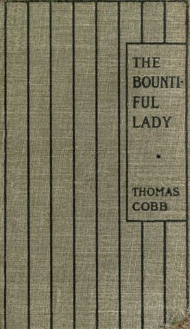 The Bountiful Lady / Or, How Mary was changed from a very Miserable Little Girl to a very Happy One cover