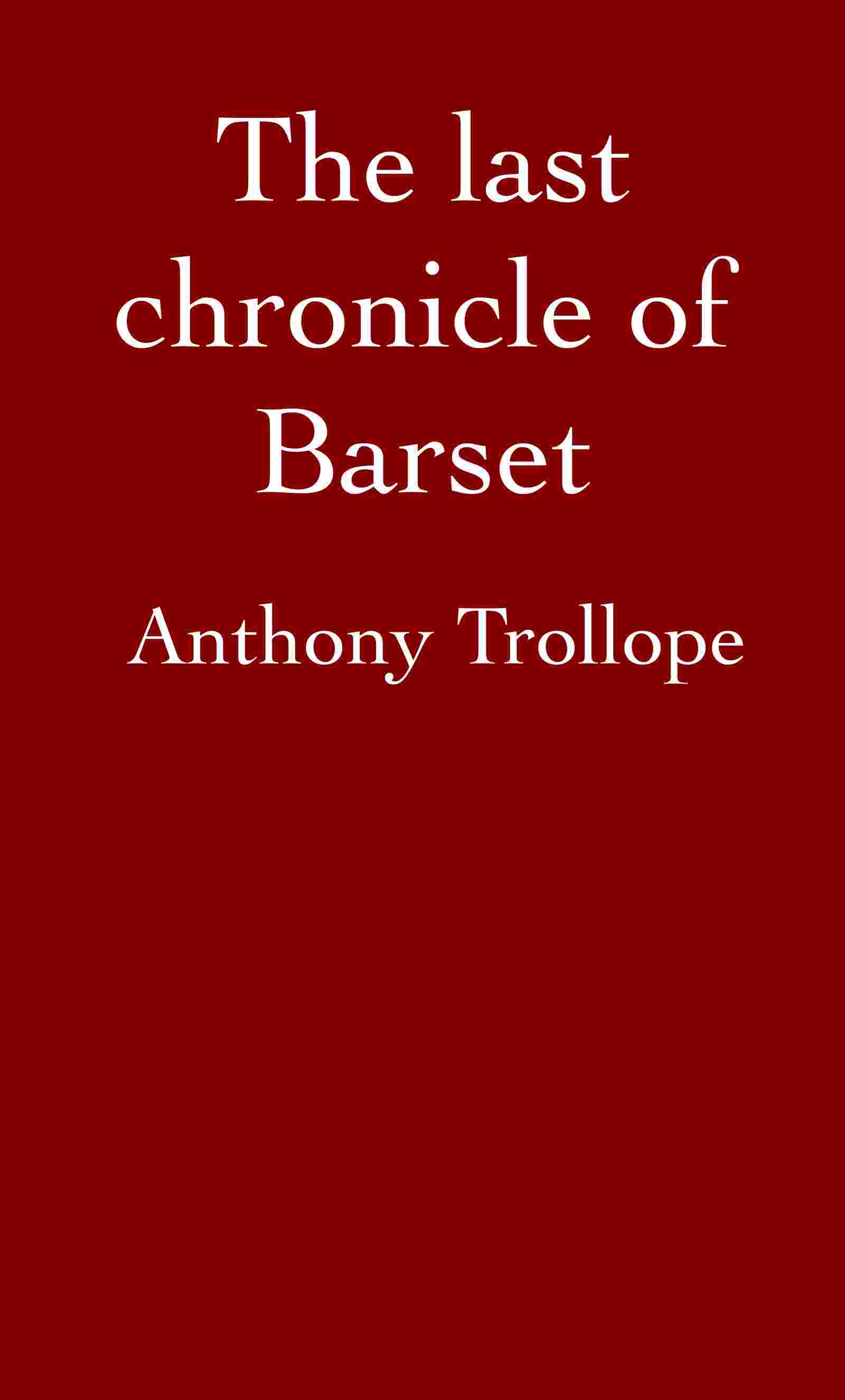 The Last Chronicle of Barset cover