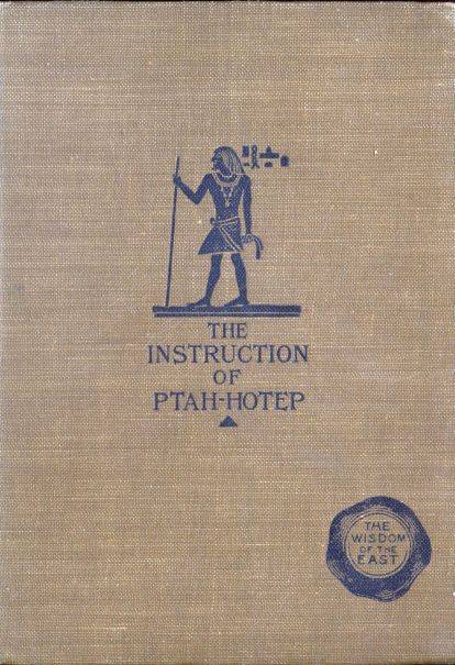 The Instruction of Ptah-Hotep and the Instruction of Ke'Gemni / The Oldest Books in the World cover