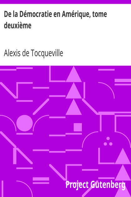 De la Démocratie en Amérique, tome deuxième cover