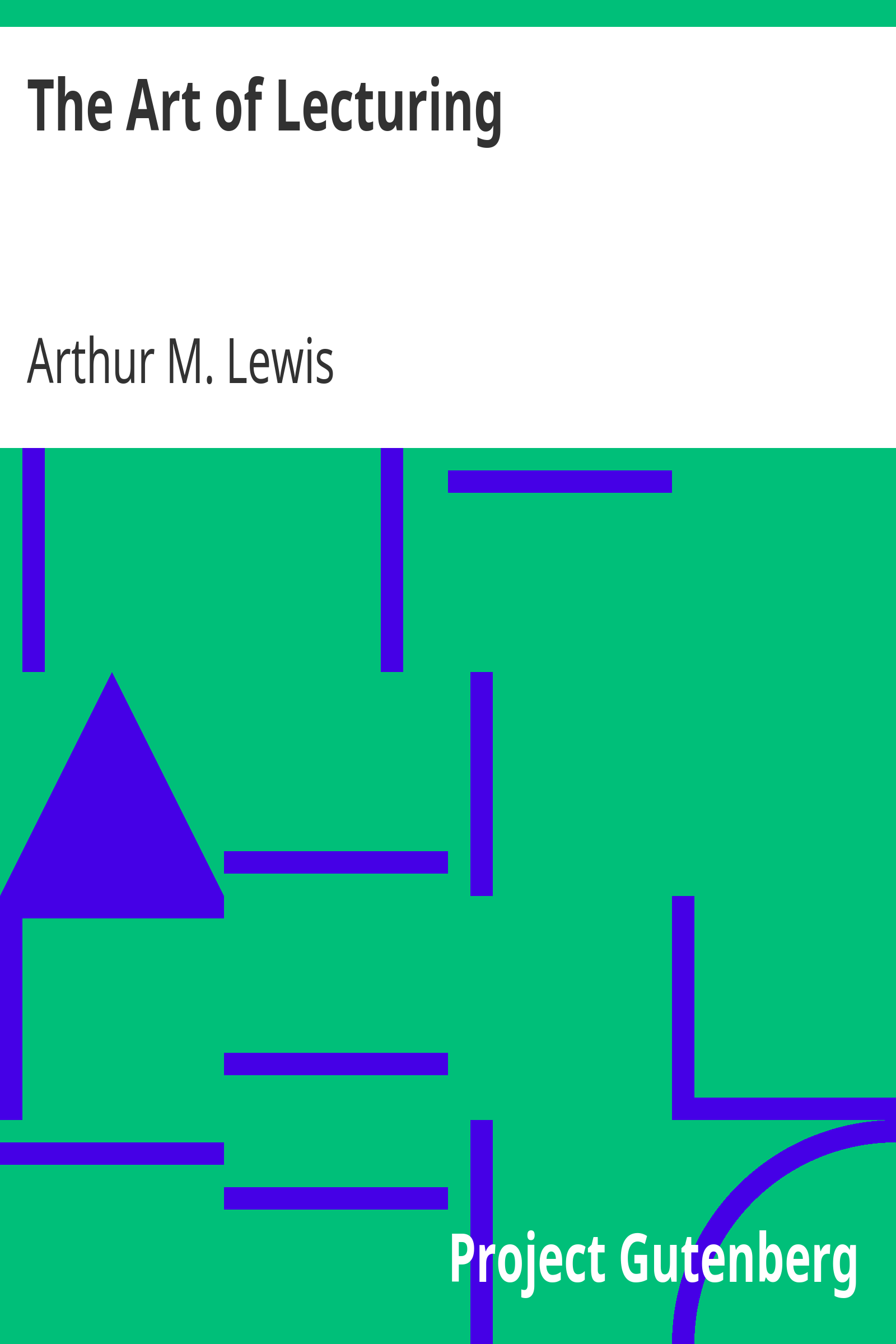 The Art of Lecturing / Revised Edition cover