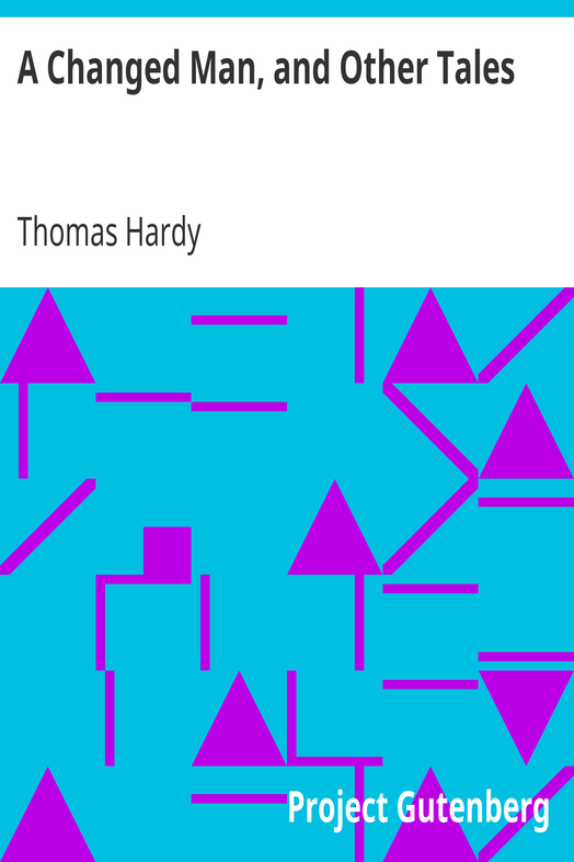 A Changed Man, and Other Tales cover
