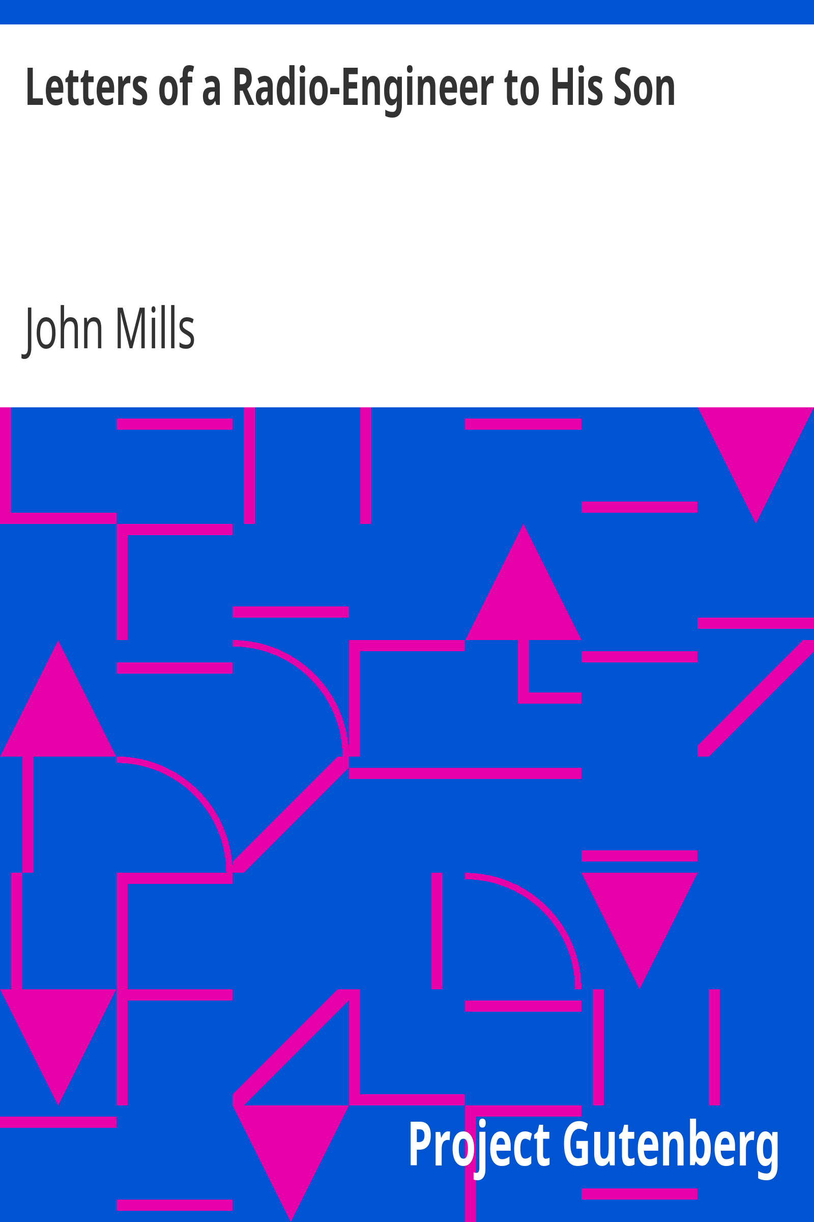 Letters of a Radio-Engineer to His Son cover
