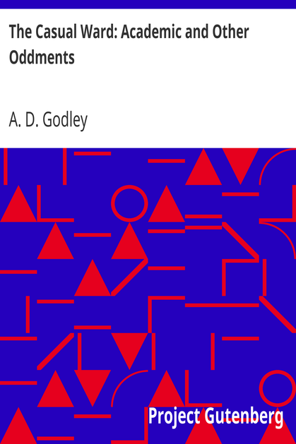 The Casual Ward: Academic and Other Oddments cover
