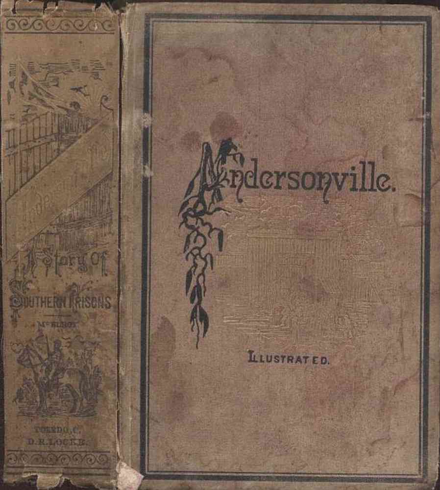 Andersonville: A Story of Rebel Military Prisons cover
