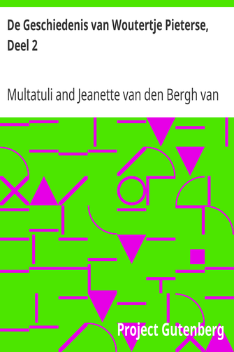 De Geschiedenis van Woutertje Pieterse, Deel 2 / Uit de 'ideen' verzameld cover