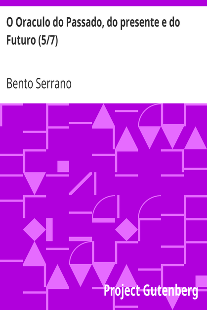 O Oraculo do Passado, do presente e do Futuro (5/7) / Parte Quinta: O oraculo das Sinas cover