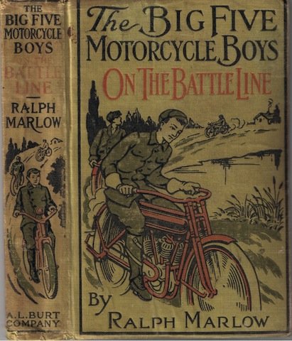 The Big Five Motorcycle Boys on the Battle Line; Or, With the Allies in France cover