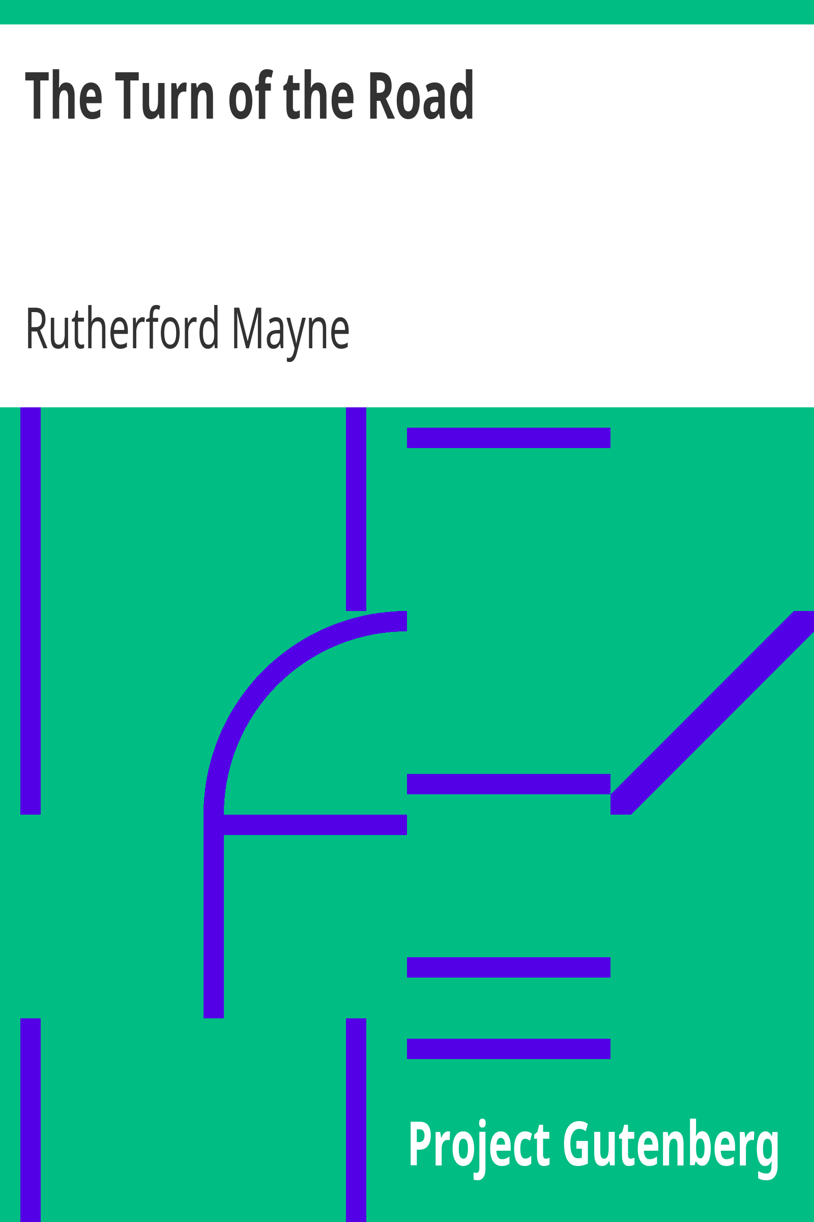 The Turn of the Road / A Play in Two Scenes and an Epilogue cover