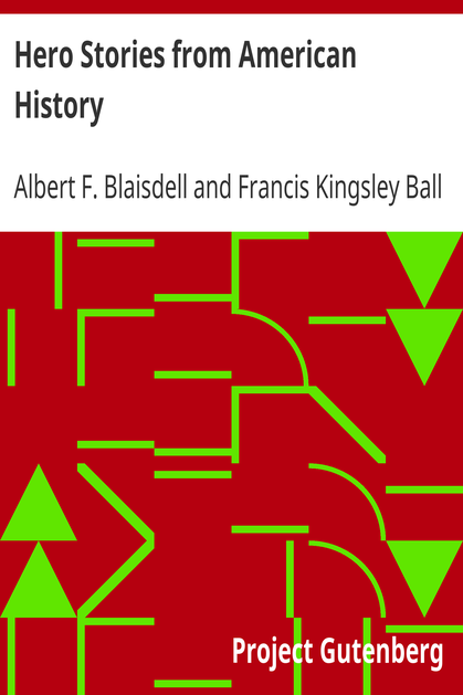 Hero Stories from American History / For Elementary Schools cover