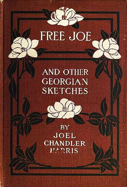 Free Joe and Other Georgian Sketches cover
