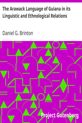 The Arawack Language of Guiana in its Linguistic and Ethnological Relations cover