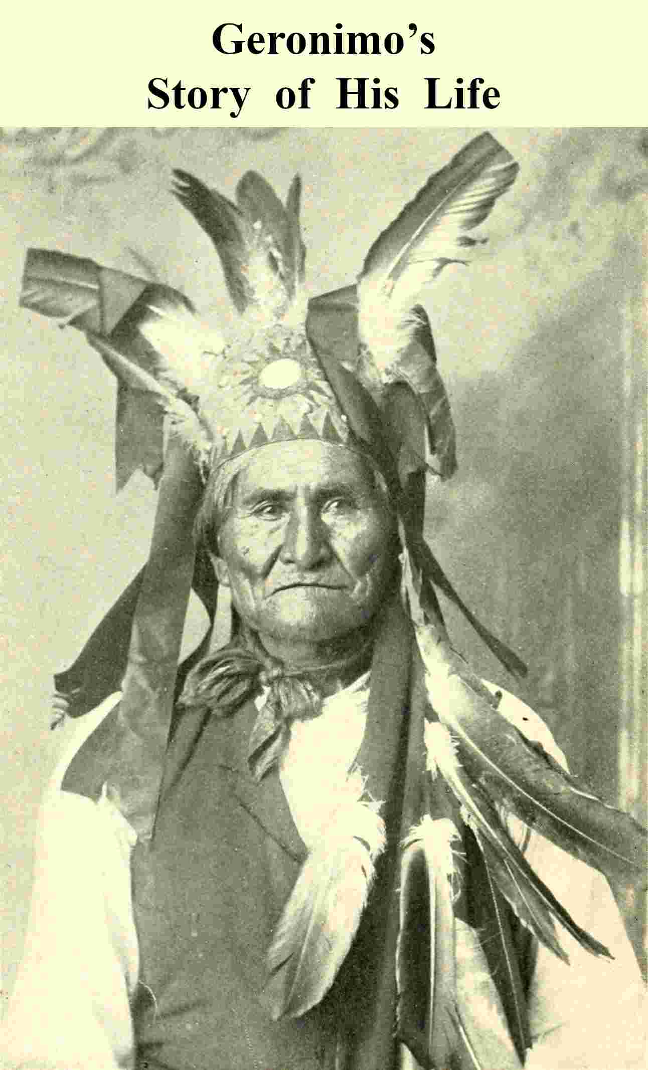 Geronimo's Story of His Life cover