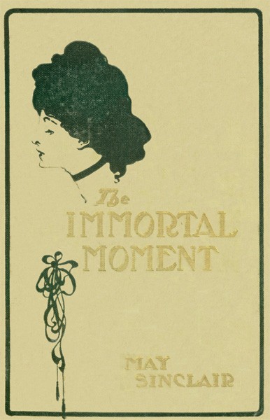 The Immortal Moment: The Story of Kitty Tailleur cover