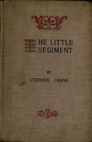 The Little Regiment, and Other Episodes of the American Civil War cover