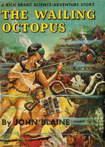The Wailing Octopus: A Rick Brant Science-Adventure Story cover