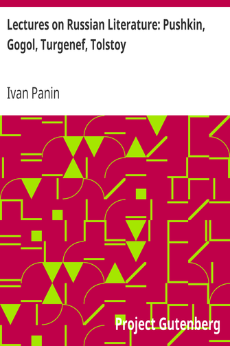 Lectures on Russian Literature: Pushkin, Gogol, Turgenef, Tolstoy cover