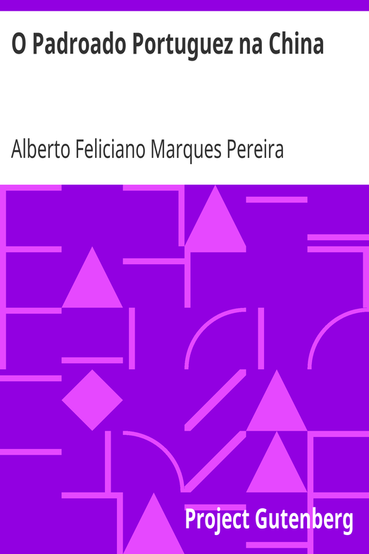 O Padroado Portuguez na China cover