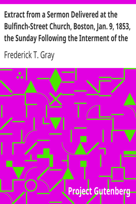 Extract from a Sermon Delivered at the Bulfinch-Street Church, Boston, Jan. 9, 1853, the Sunday Following the Interment of the Late Amos Lawrence cover