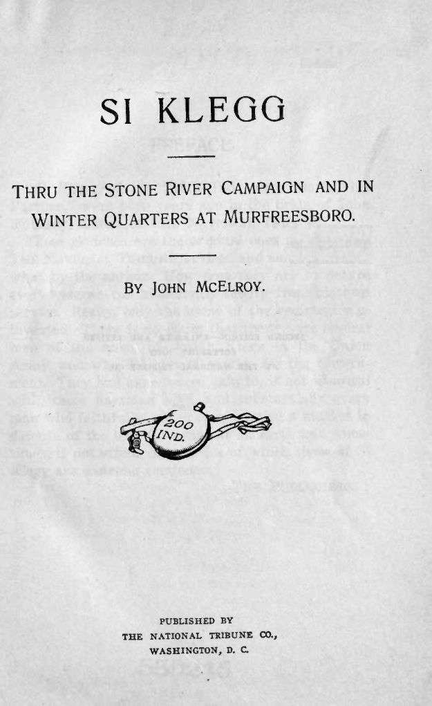 Si Klegg, Book 2 / Thru the Stone River Campaign and in Winter Quarters at Murfreesboro cover