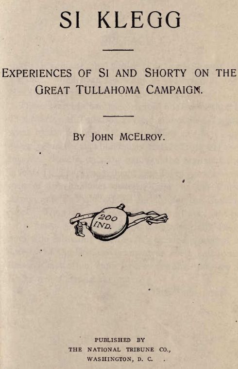 Si Klegg, Book 4 / Experiences of Si and Shorty on the Great Tullahoma Campaign cover