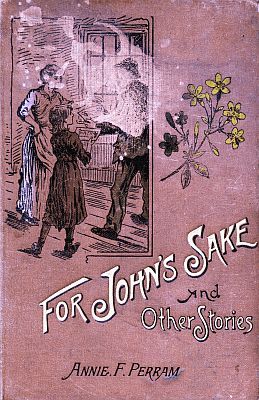 For John's Sake, and Other Stories. cover