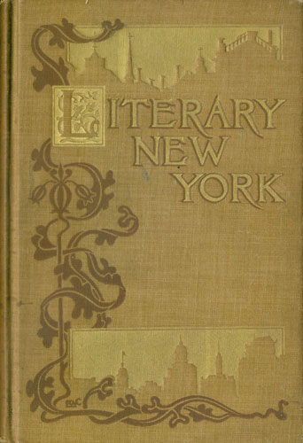 Literary New York: Its Landmarks and Associations cover