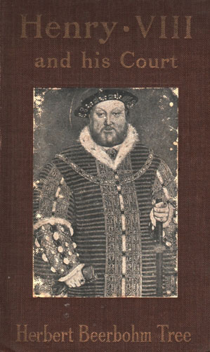 Henry VIII and His Court / 6th edition cover